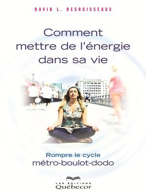 cover image of Comment mettre de l'énergie dans sa vie